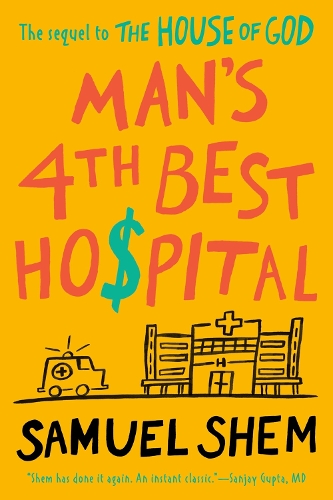 Man's 4th Best Hospital (Paperback)