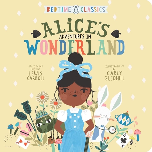 Alice's Adventures in Wonderland (Board book)