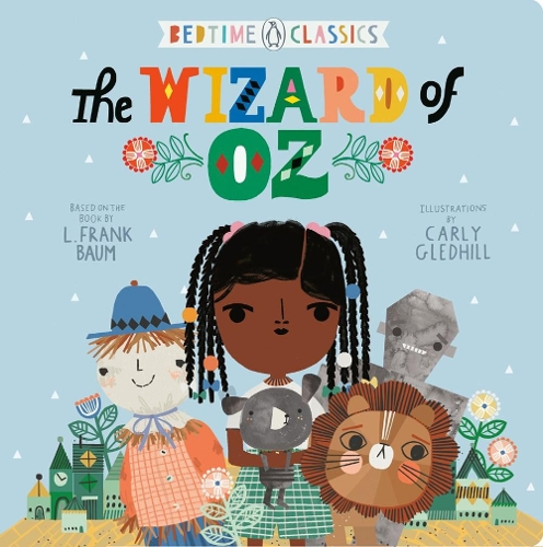 The Wizard of Oz - Penguin Bedtime Classics (Board book)