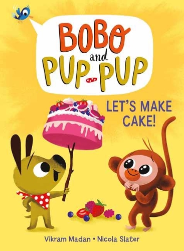 Let's Make Cake! - Bobo and Pup-Pup (Hardback)