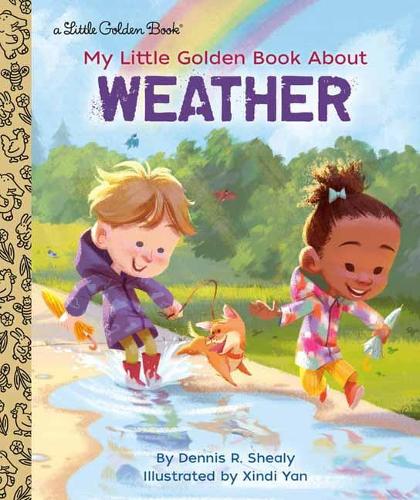 My Little Golden Book About Weather - Little Golden Book (Hardback)