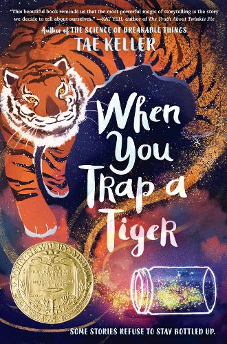 When You Trap a Tiger: Winner of the 2021 Newbery Medal (Paperback)