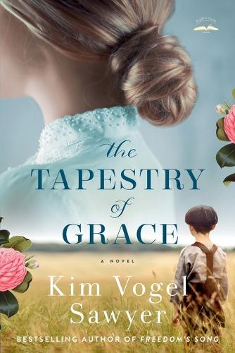 The Tapestry of Grace by Kim Vogel Sawyer