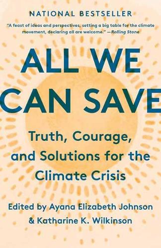 Cover of All We Can Save: Truth, Courage, and Solutions for the Climate Crisis
