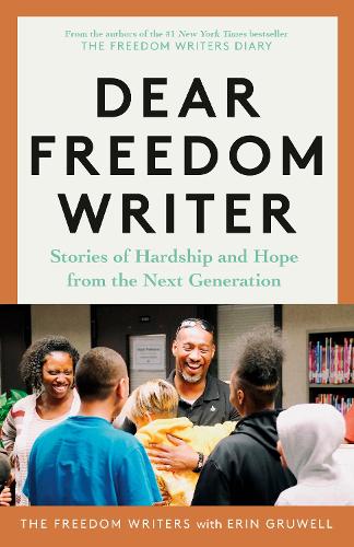Dear Freedom Writer by The Freedom Writers, Erin Gruwell Waterstones