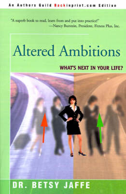 Altered Ambitions: What's Next in Your Life? (Paperback)