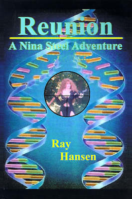 Reunion - Nina Steel Adventures 01 (Paperback)