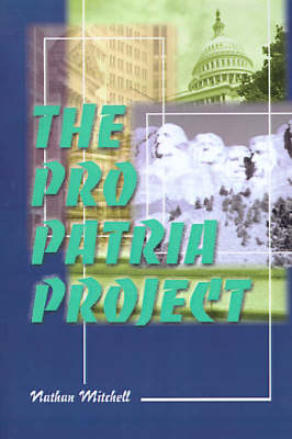 The Pro Patria Project (Paperback)