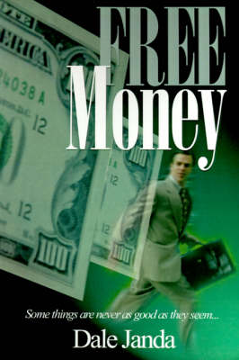 Free Money (Paperback)