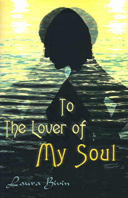To the Lover of My Soul (Paperback)
