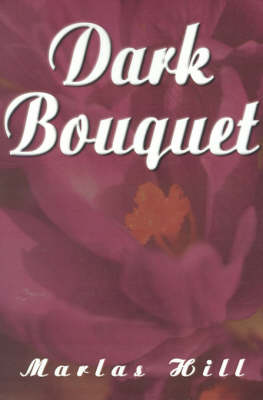 Dark Bouquet (Paperback)