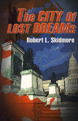 The City of Lost Dreams (Paperback)