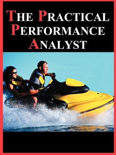 The Practical Performance Analyst (Paperback)