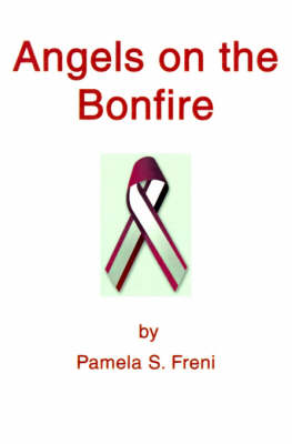 Angels on the Bonfire (Paperback)