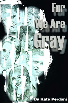 For We Are Gray (Paperback)