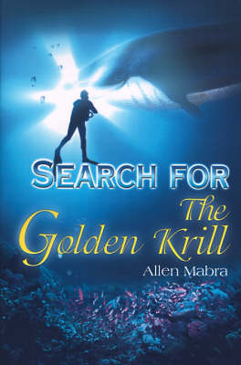 Search for the Golden Krill (Paperback)