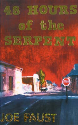 48 Hours of the Serpent (Paperback)