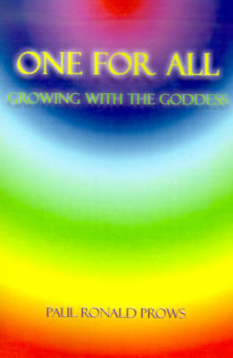 One for All: Growing with the Goddess (Paperback)