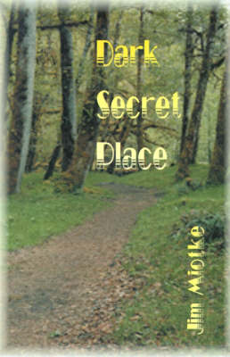 Dark Secret Place (Paperback)