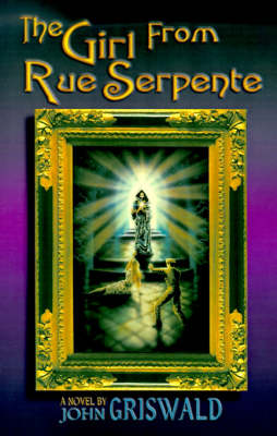 The Girl from Rue Serpente (Paperback)