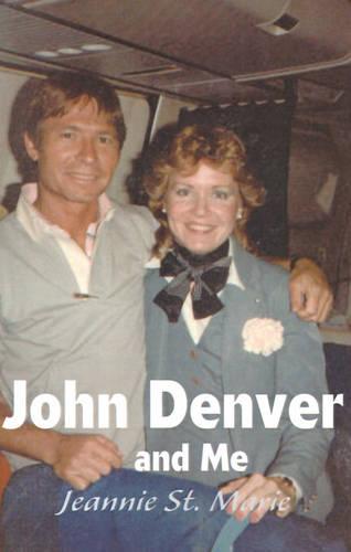 John Denver and Me (Paperback)