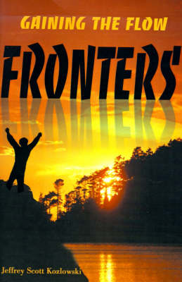 Fronters: Gaining the Flow (Paperback)