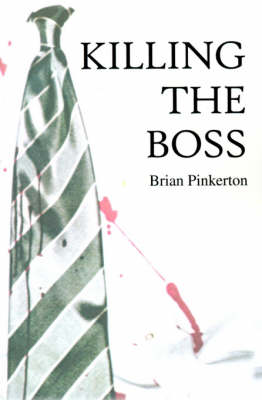 Killing the Boss (Paperback)