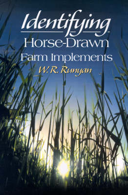 Identifying Horse-Drawn Farm Implements (Paperback)
