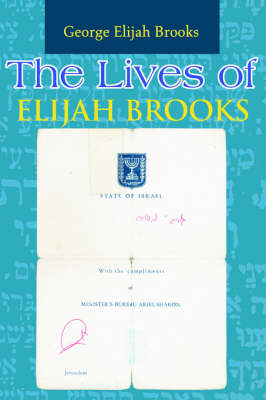 The Lives of Elijah Brooks: A Chaotic Romp Through Time (Paperback)