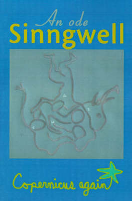 Sinngwell: An Ode - Paradox and the Human Learning (Paperback)