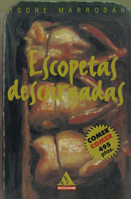 Escopetas Descargadas (Paperback)