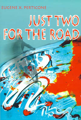 Just Two for the Road (Paperback)