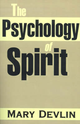 The Psychology of Spirit (Paperback)