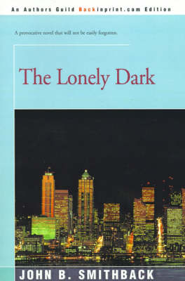 The Lonely Dark (Paperback)