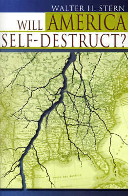 Will America Self-Destruct? (Paperback)