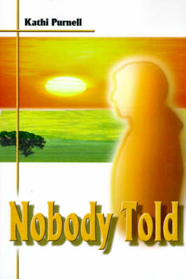 Nobody Told (Paperback)