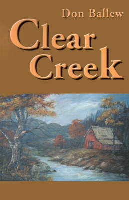 Clear Creek (Paperback)