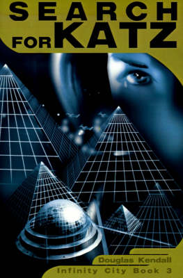 Search for Katz - Infinity City 03 (Paperback)