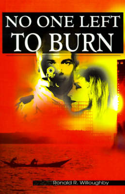 No One Left to Burn (Paperback)