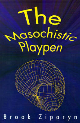 The Masochistic Playpen (Paperback)