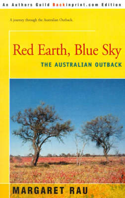 Red Earth, Blue Sky: The Australian Outback (Paperback)
