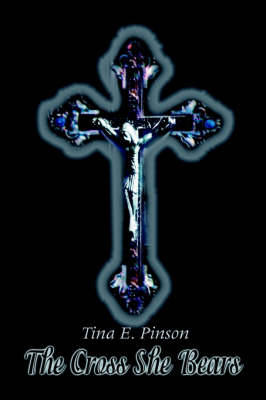 The Cross She Bears (Paperback)