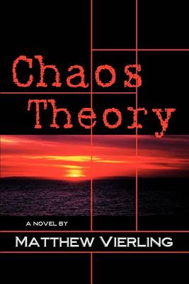 Chaos Theory: A Novel of Psychological Suspense (Paperback)
