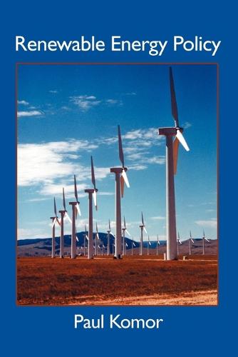 Renewable Energy Policy - Diebold Institute Monograph (Paperback)