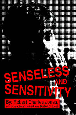 Senseless and Sensitivity (Paperback)
