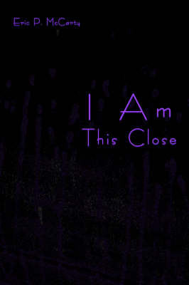 I Am This Close (Paperback)