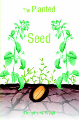The Planted Seed (Paperback)