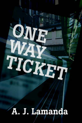One Way Ticket (Paperback)