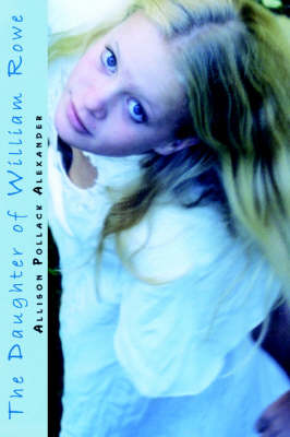 The Daughter of William Rowe (Paperback)