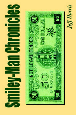 Smiley-Man Chronicles (Paperback)
